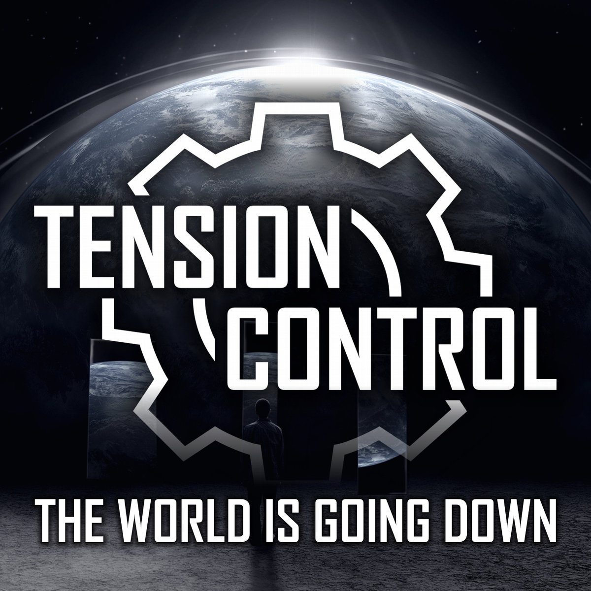 Tension Control - The World Is Going Down